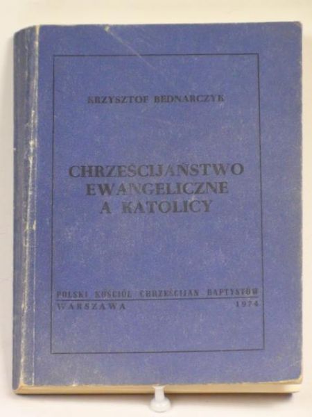 Chrześcijaństwo ewangeliczne a katolicy
