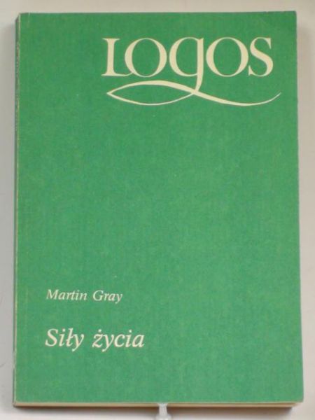 Gray Martin - Siły życia