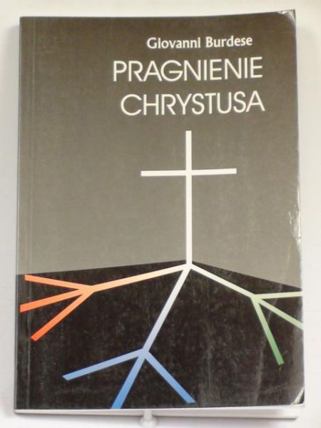 Burdese Giovanni  - Pragnienie Chrystusa