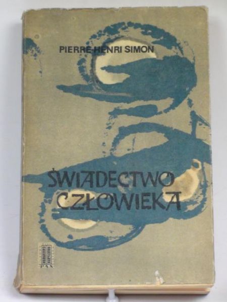 Pierre-Henri Simon - Świadectwo człowieka