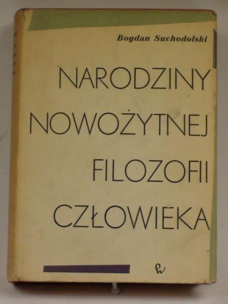 Narodziny nowożytnej filozofii człowieka