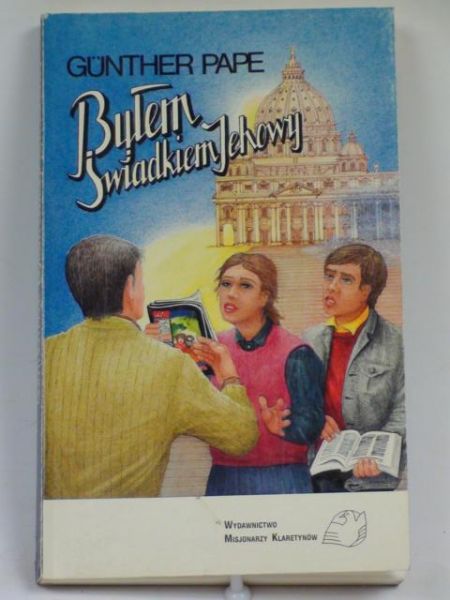 Byłem świadkiem Jehowy