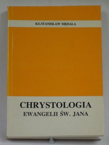 Chrystologia Ewangelii św. Jana