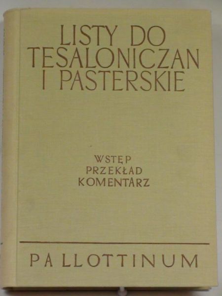 Listy do Tesaloniczan i Pasterskie