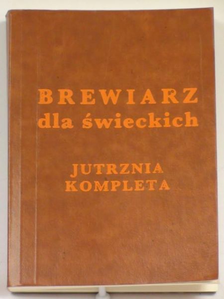 Sikorski Jan (opr.) - Brewiarz dla świeckich. Jutrznia. Kompleta