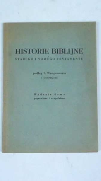 Historie Biblijne Starego i Nowego Testamentu, 1950 r.