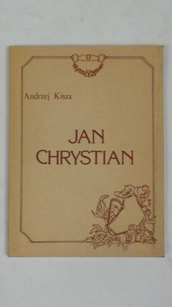 Kisza Andrzej - Jan Chrystian