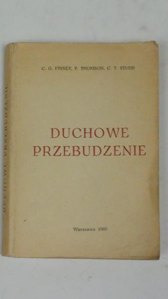 Finney, Thomson, Studd - Duchowe przebudzenie