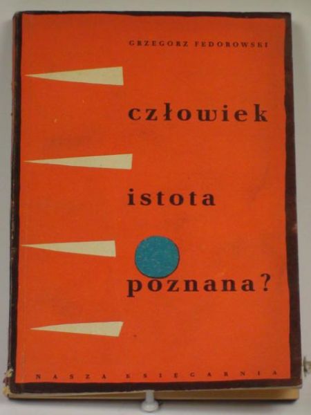 Człowiek istota poznana?