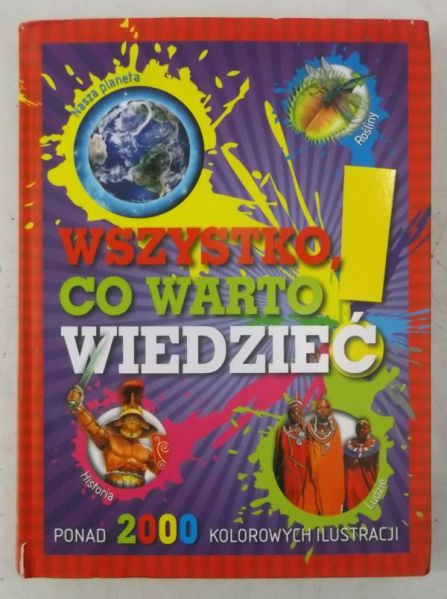 Wszystko co warto wiedzieć. Encyklopedia dla dociekliwych