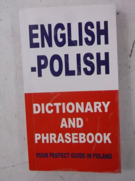 English-Polish Dictionary and Phrasebook. Your Perfect Guide in Poland