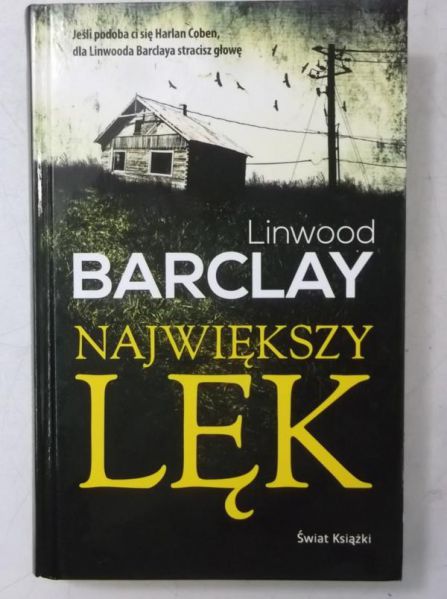 Barclay Linwood - Największy lęk, Nowa