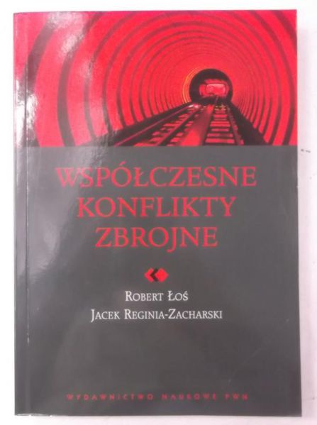 Łoś Robert - Współczesne konflikty zbrojne, Nowa