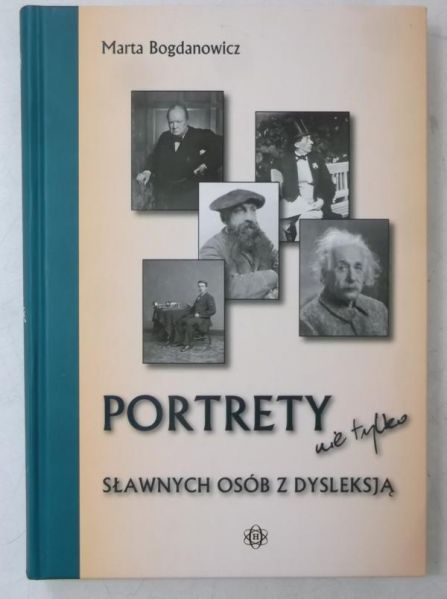 Portrety nie tylko sławnych osób z dysleksją, Nowa
