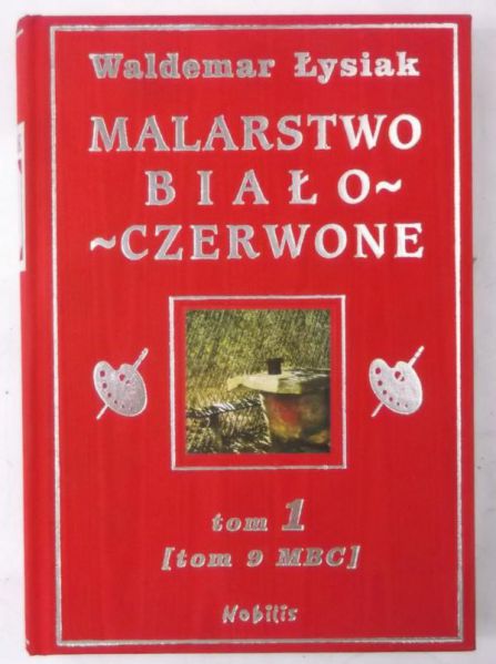 Malarstwo biało-czerwone, t. I, Nowa