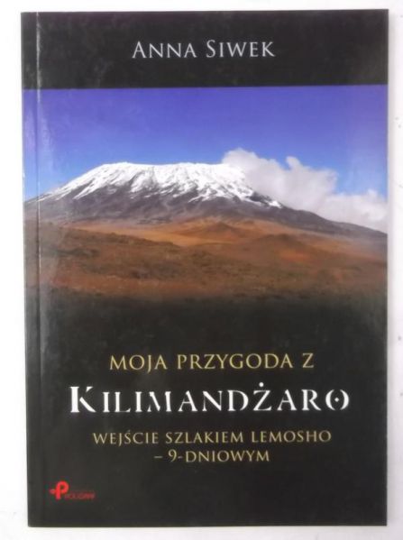 Moja przygoda z Kilimandżaro