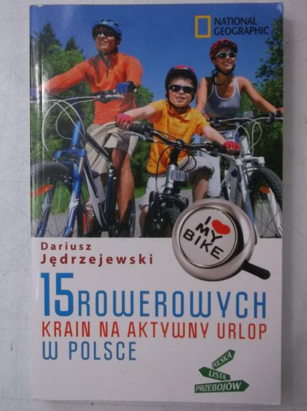 15 rowerowych krain na aktywny urlop w Polsce, Nowa