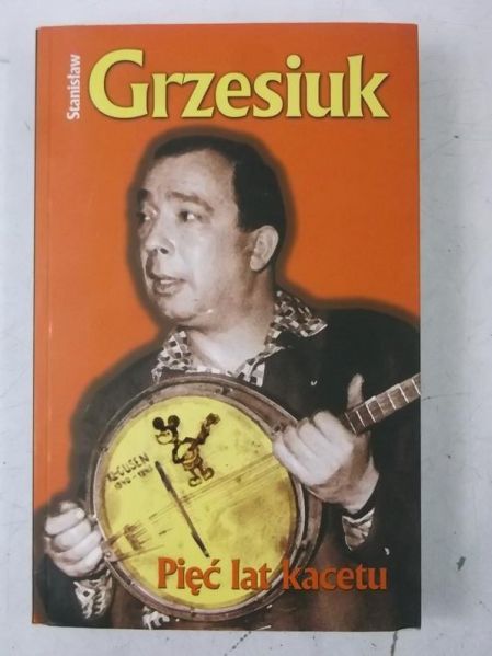 Pięć lat kacetu