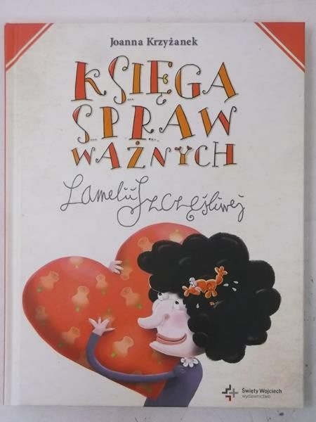 Księga spraw ważnych Lamelii Szczęśliwej
