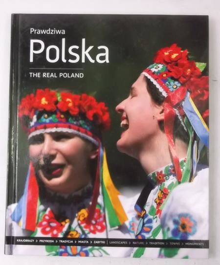 Prawdziwa Polska. The Real Poland