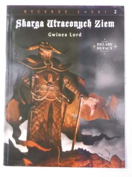 Skarga Utraconych Ziem, Tom 2, Gwinea Lord