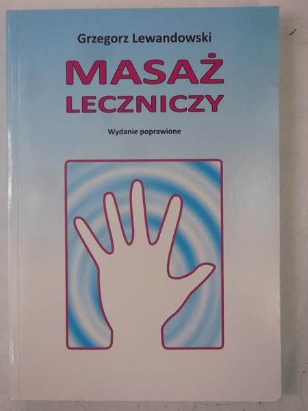Lewandowski Grzegorz - Masaż leczniczy