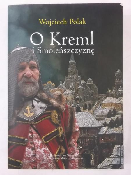 O Kreml i Smoleńszczyznę