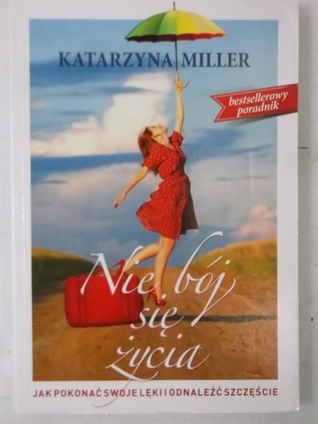 Nie bój się życia