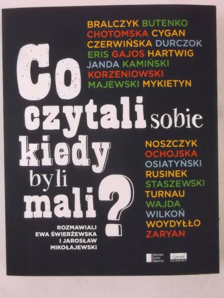 Co czytali sobie kiedy byli mali?