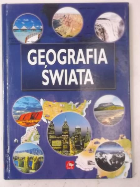 Długosz Natalia (red.) - Geografia świata