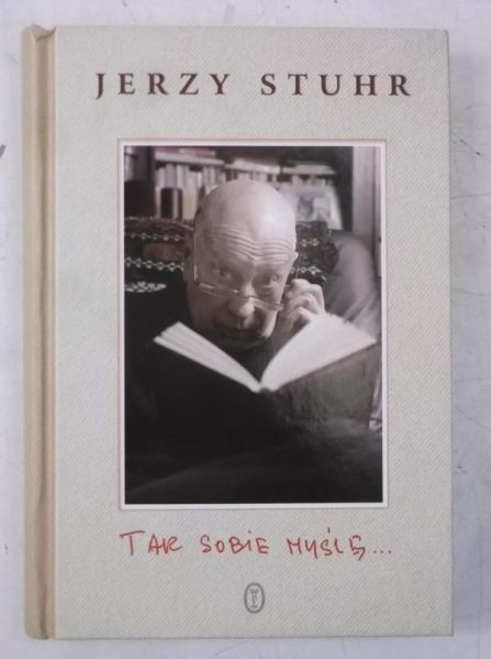 Stuhr Jerzy - Tak sobie myślę…