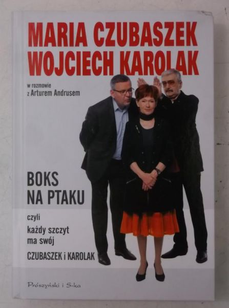 Boks na ptaku, czyli każdy szczyt ma swój Czubaszek i Karolak