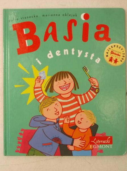 Basia i dentysta, Nowa
