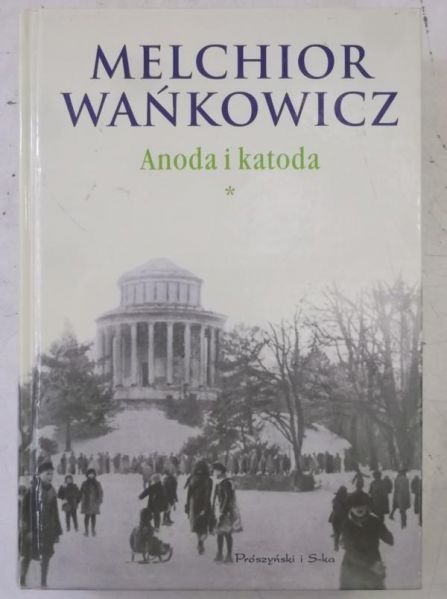 Anoda i katoda, Tom I