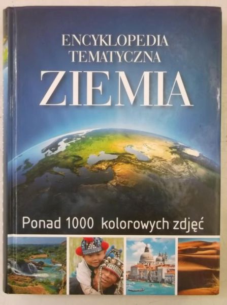 Ziemia. Encyklopedia tematyczna