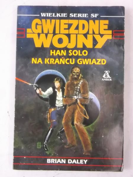 Daley Brian - Gwiezdne wojny: Han Solo na krańcu gwiazd