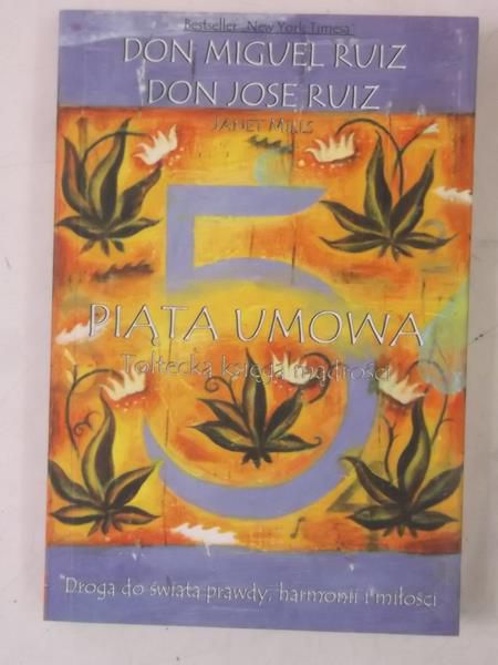 don  - Piąta umowa. Toltecka księga mądrości
