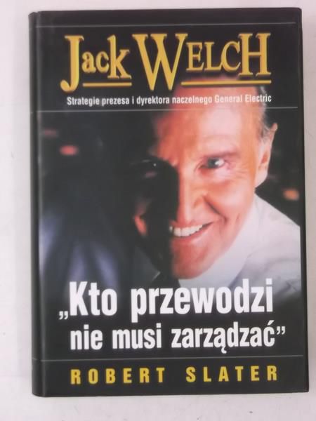 Kto przewodzi nie musi zarządzać