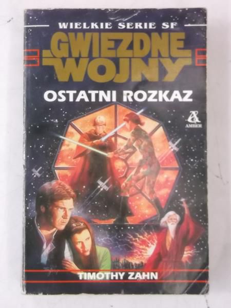 Gwiezdne wojny: Ostatni rozkaz