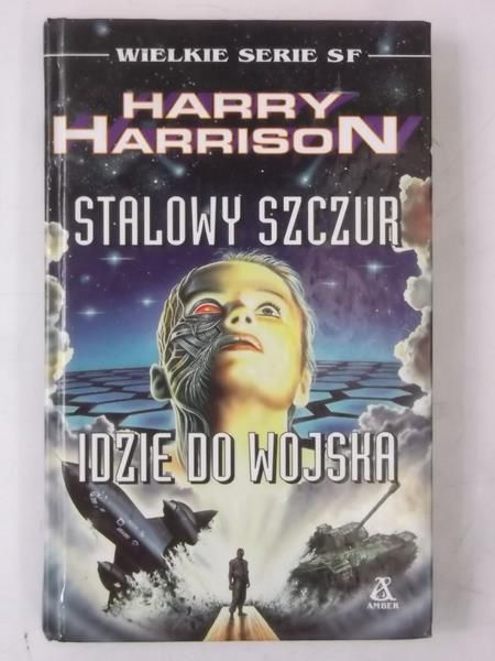 Harrison Harry - Stalowy szczur idzie do wojska