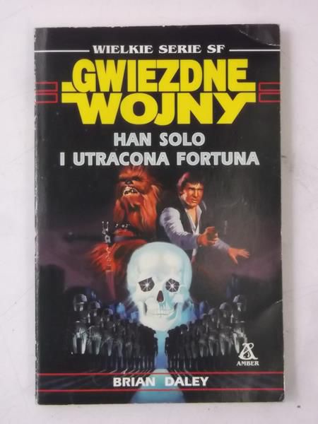 Daley Brian - Gwiezdne wojny: Han Solo i utracona fortuna