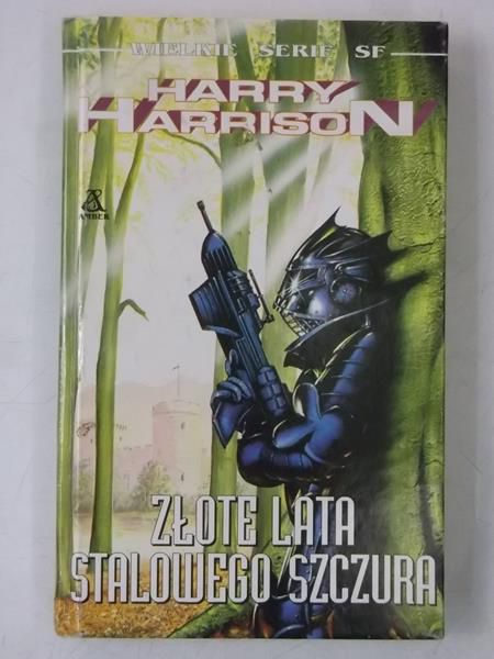Harrison Harry  - Złote lata stalowego szczura