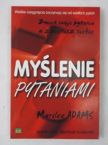Adams Marilee - Myślenie pytaniami
