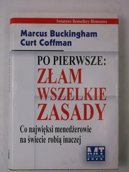 Po pierwsze: złam wszelkie zasady