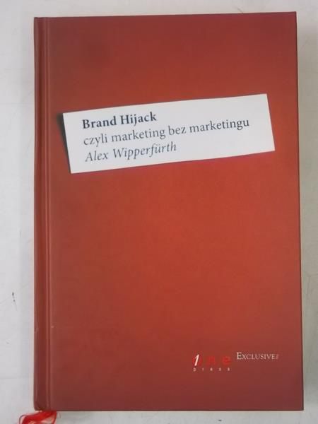 Brand Hijack czyli marketing bez marketingu