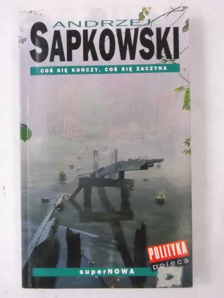 Coś się kończy, coś się zaczyna