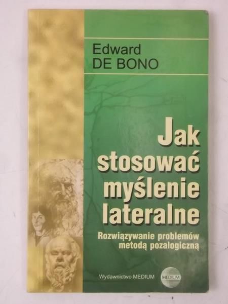 Jak stosować myślenie lateralne
