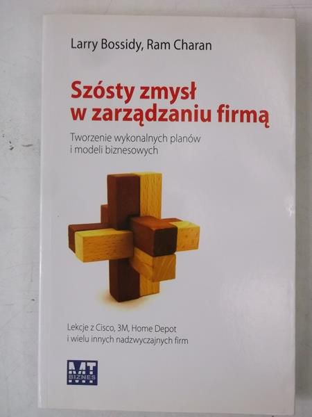 Bossidy Larry - Szósty zmysł w zarządzaniu firmą