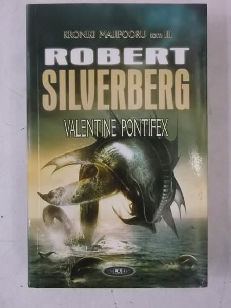 Silverberg Robert - Kroniki Majipooru, Tom III