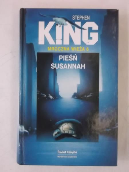 King Stephen - Mroczna wieża 6. Pieśń Susannah